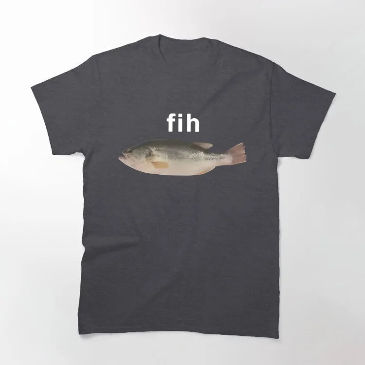 Funny Fih Fish Meme  T Shirt Summer T Shirts for Men Harajuku Casual Tee Shirt Short Sleeve Y2K Funny Clothing Oversized T Shirt
